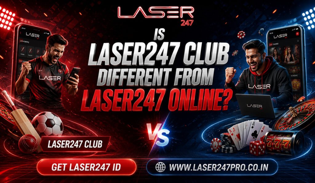 Is Laser247 Club Different from Laser247 Online