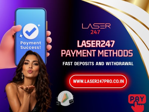 Laser247 Payment Methods