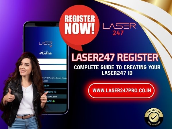 Laser247 Register – Complete Guide to Creating Your Laser247 ID